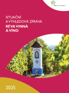 Situační a výhledová zpráva: Réva vinná a víno 2025