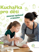 Kuchařka pro děti - snadné snídaně a svačiny